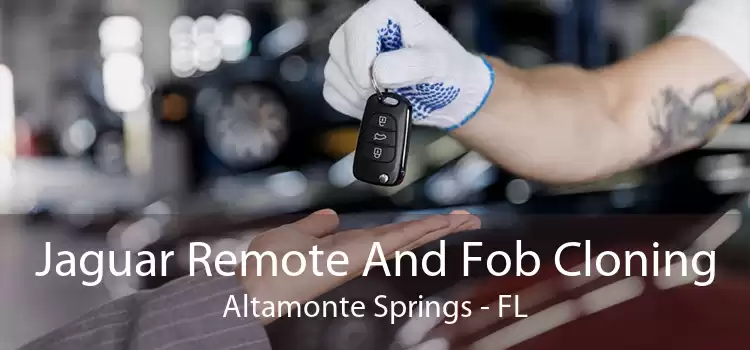 Jaguar Remote And Fob Cloning Altamonte Springs - FL