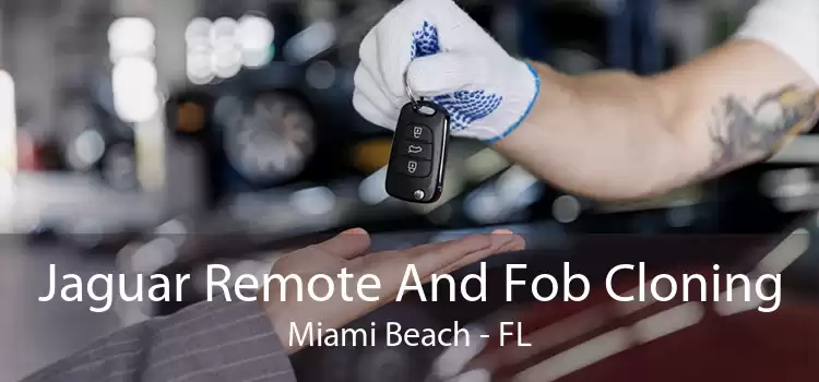 Jaguar Remote And Fob Cloning Miami Beach - FL