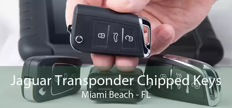 Jaguar Transponder Chipped Keys Miami Beach - FL