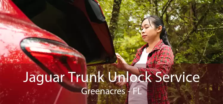 Jaguar Trunk Unlock Service Greenacres - FL