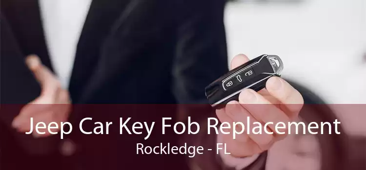 Jeep Car Key Fob Replacement Rockledge - FL