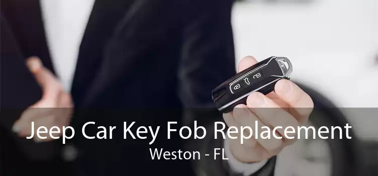 Jeep Car Key Fob Replacement Weston - FL