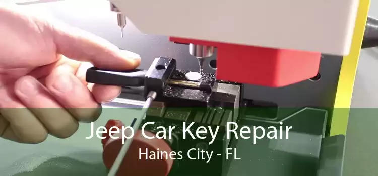 Jeep Car Key Repair Haines City - FL