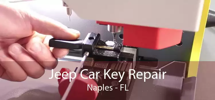 Jeep Car Key Repair Naples - FL