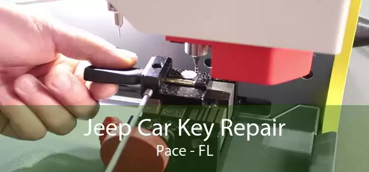 Jeep Car Key Repair Pace - FL