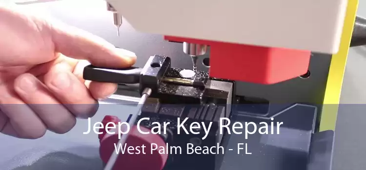 Jeep Car Key Repair West Palm Beach - FL