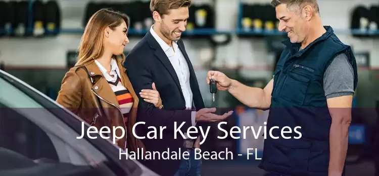 Jeep Car Key Services Hallandale Beach - FL