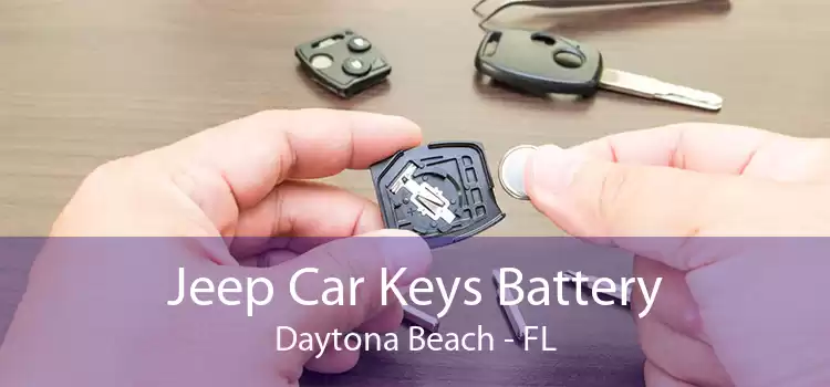 Jeep Car Keys Battery Daytona Beach - FL