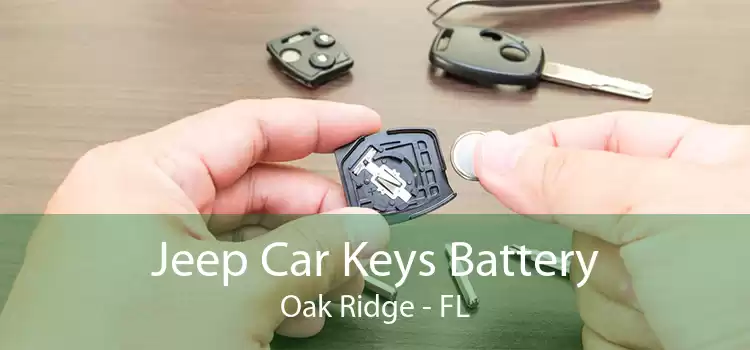 Jeep Car Keys Battery Oak Ridge - FL