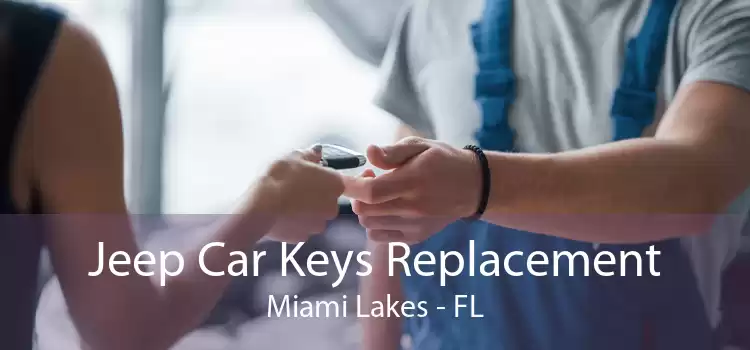 Jeep Car Keys Replacement Miami Lakes - FL