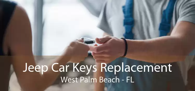 Jeep Car Keys Replacement West Palm Beach - FL