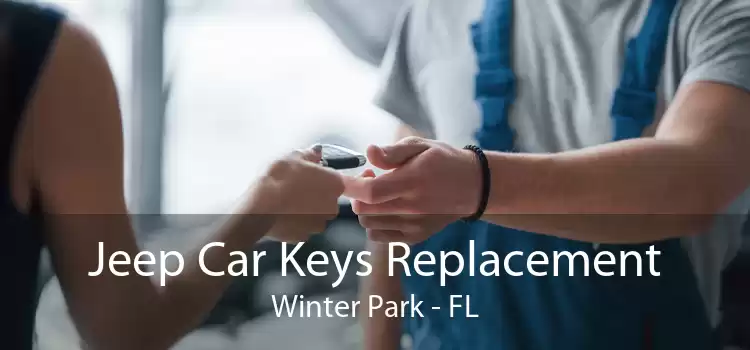 Jeep Car Keys Replacement Winter Park - FL