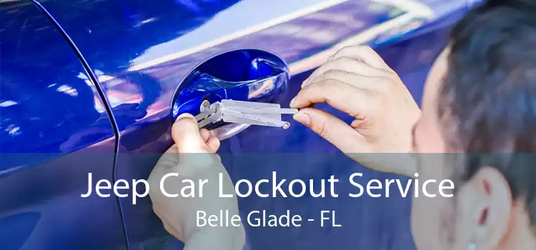 Jeep Car Lockout Service Belle Glade - FL