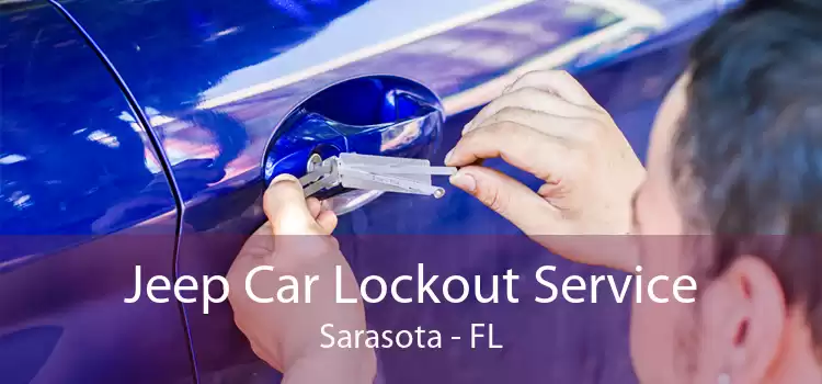 Jeep Car Lockout Service Sarasota - FL