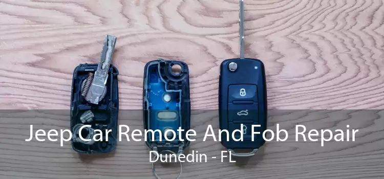 Jeep Car Remote And Fob Repair Dunedin - FL