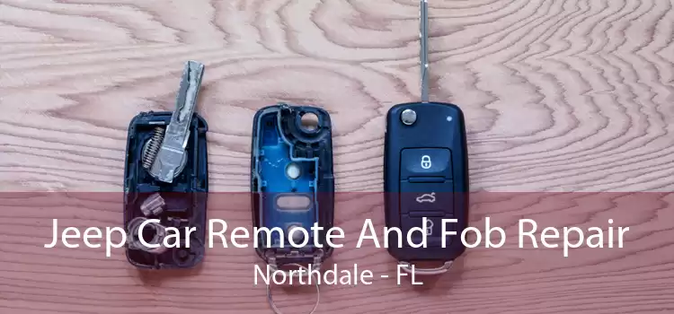 Jeep Car Remote And Fob Repair Northdale - FL