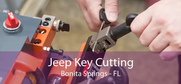 Jeep Key Cutting Bonita Springs - FL