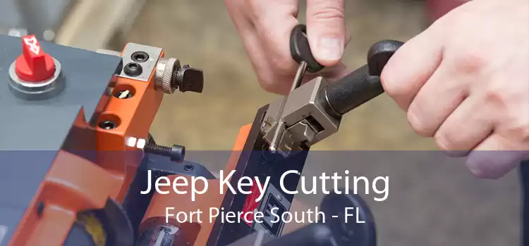 Jeep Key Cutting Fort Pierce South - FL