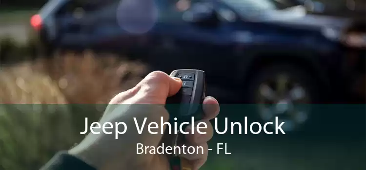 Jeep Vehicle Unlock Bradenton - FL