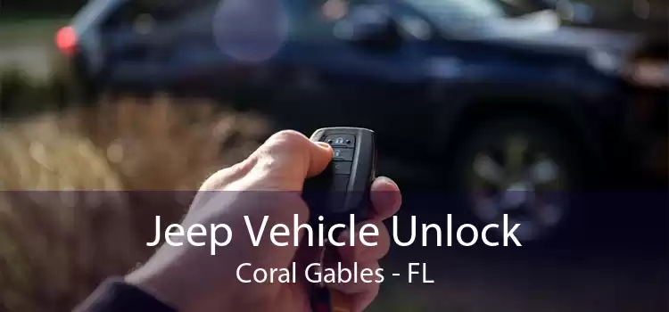 Jeep Vehicle Unlock Coral Gables - FL