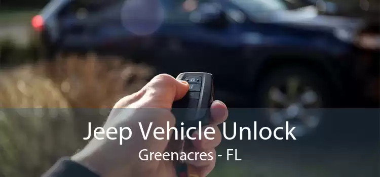 Jeep Vehicle Unlock Greenacres - FL