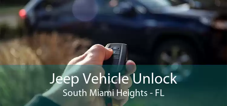 Jeep Vehicle Unlock South Miami Heights - FL