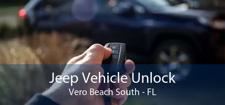 Jeep Vehicle Unlock Vero Beach South - FL