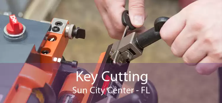 Key Cutting Sun City Center - FL