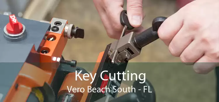 Key Cutting Vero Beach South - FL