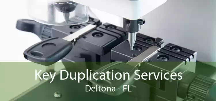 Key Duplication Services Deltona - FL