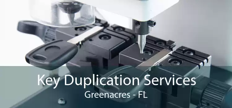 Key Duplication Services Greenacres - FL