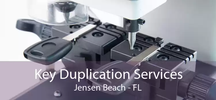 Key Duplication Services Jensen Beach - FL