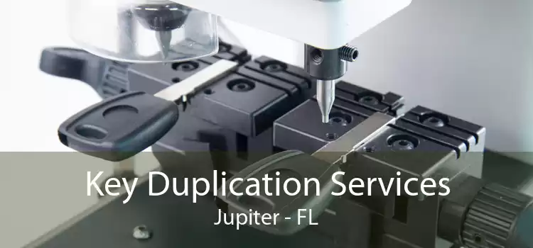 Key Duplication Services Jupiter - FL
