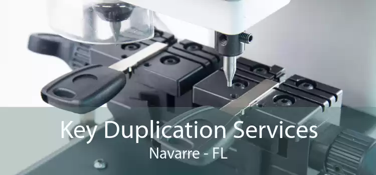 Key Duplication Services Navarre - FL