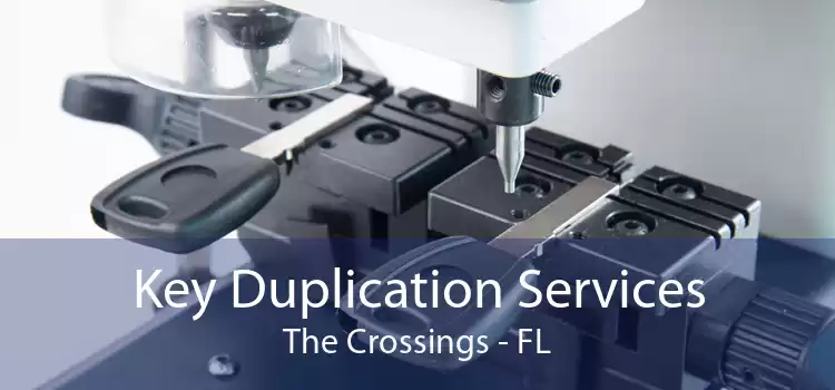 Key Duplication Services The Crossings - FL