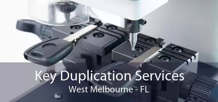 Key Duplication Services West Melbourne - FL