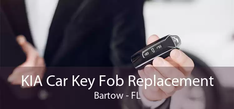 KIA Car Key Fob Replacement Bartow - FL
