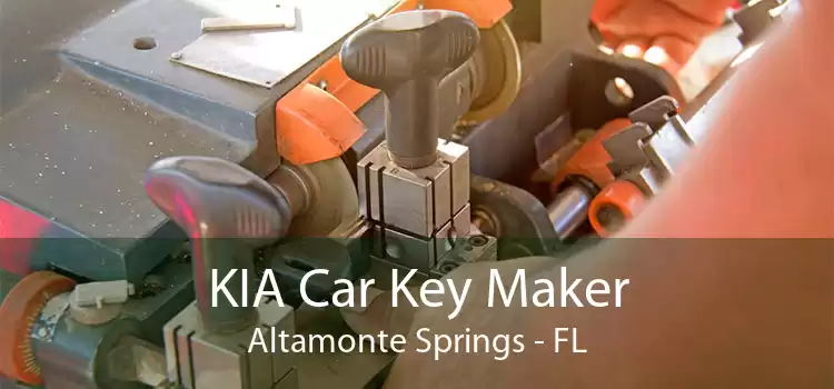 KIA Car Key Maker Altamonte Springs - FL