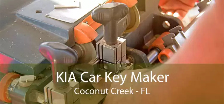 KIA Car Key Maker Coconut Creek - FL