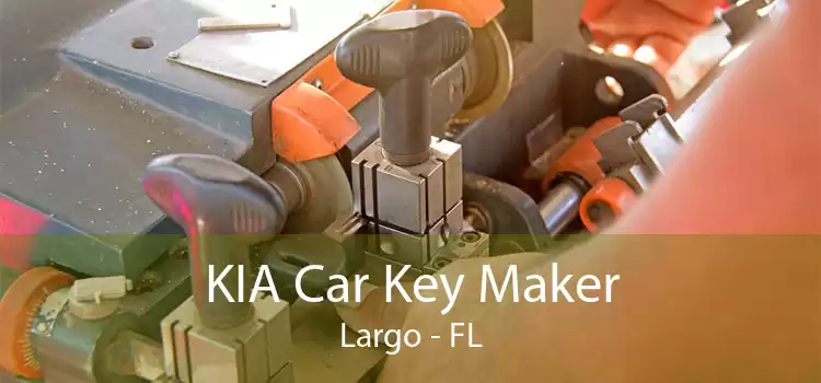 KIA Car Key Maker Largo - FL