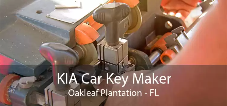 KIA Car Key Maker Oakleaf Plantation - FL