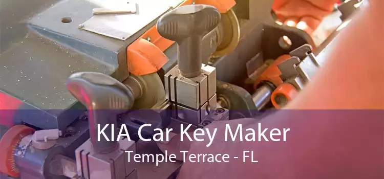 KIA Car Key Maker Temple Terrace - FL
