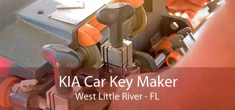 KIA Car Key Maker West Little River - FL