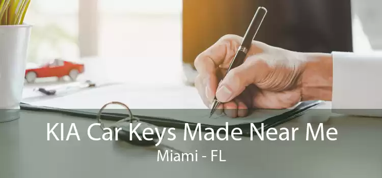 KIA Car Keys Made Near Me Miami - FL