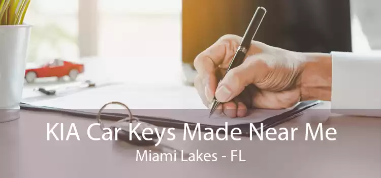 KIA Car Keys Made Near Me Miami Lakes - FL