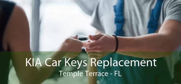 KIA Car Keys Replacement Temple Terrace - FL