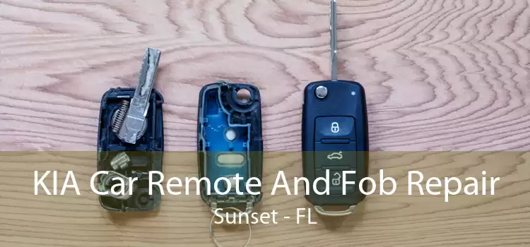 KIA Car Remote And Fob Repair Sunset - FL