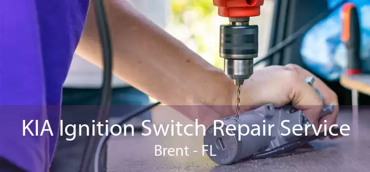 KIA Ignition Switch Repair Service Brent - FL