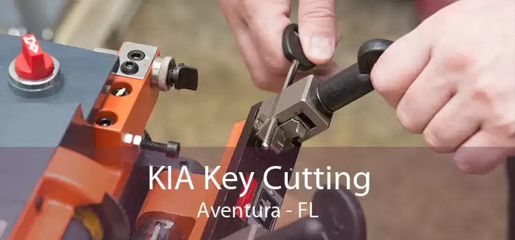 KIA Key Cutting Aventura - FL