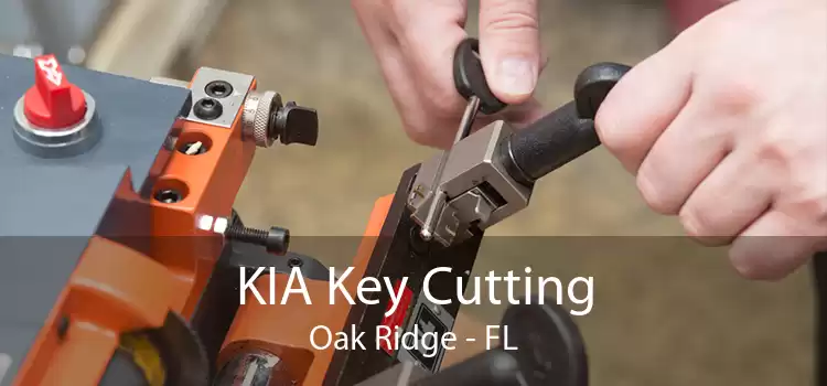 KIA Key Cutting Oak Ridge - FL